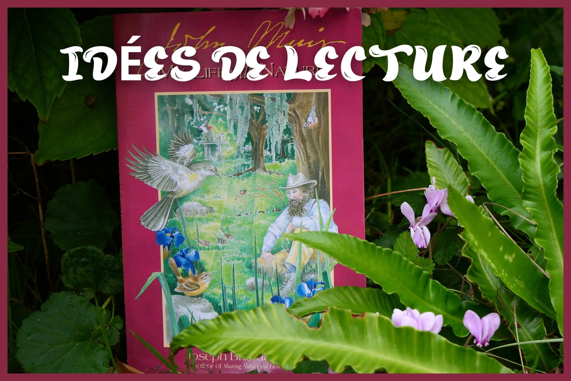 Livre entouré de fleurs et de plantes avec le texte "Idées de lecture"