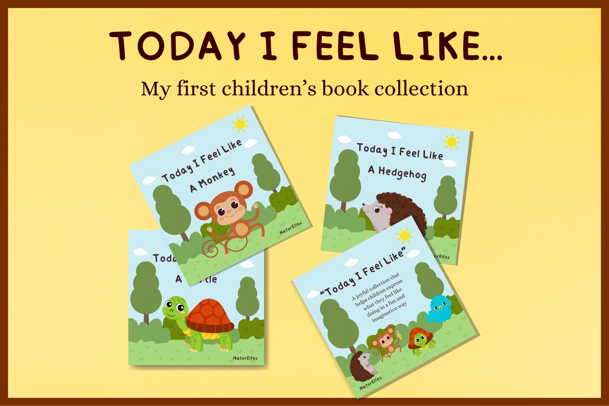 Today I Feel Like children’s picture book collection with cute baby animals