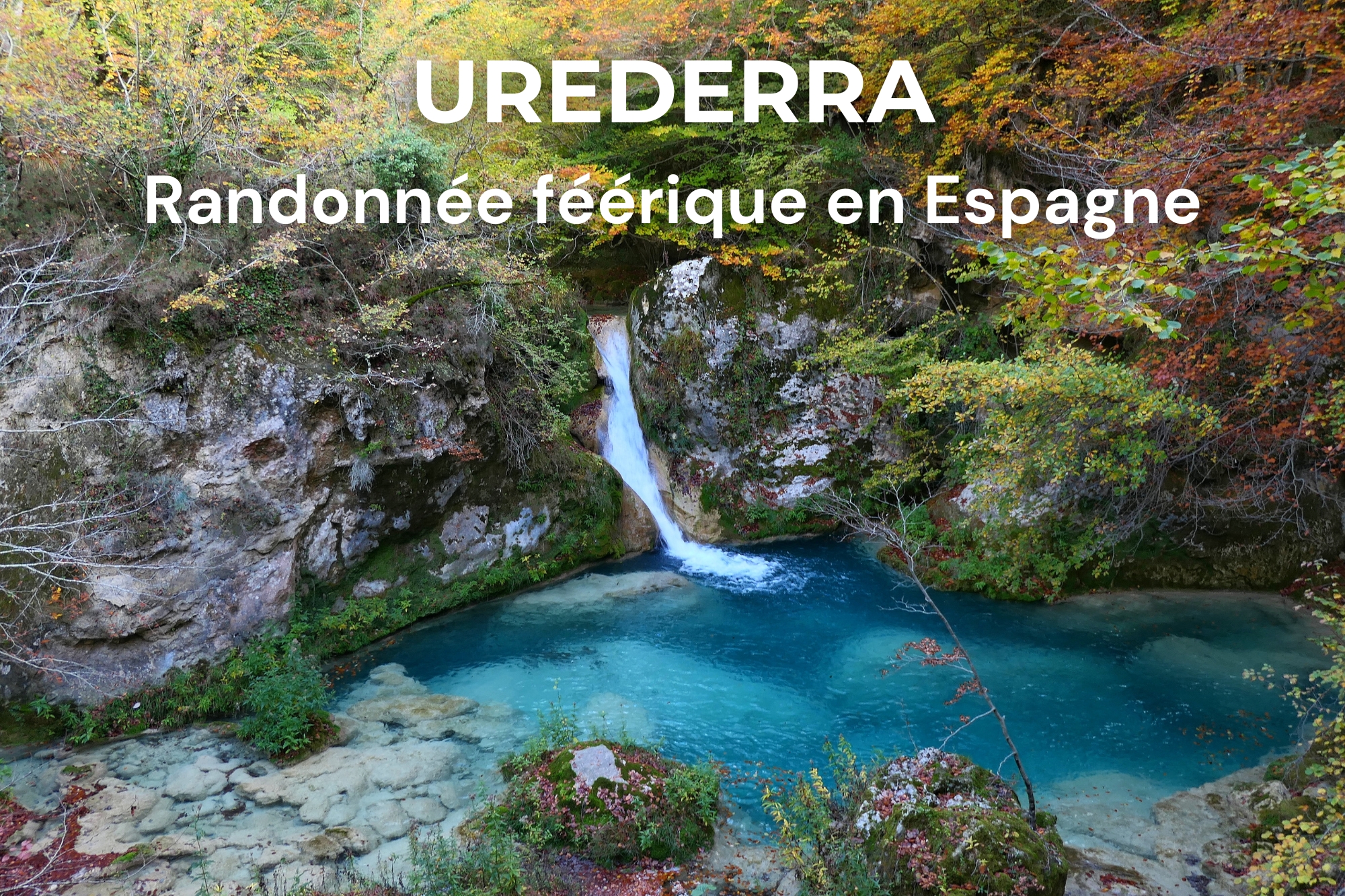 Cascade turquoise automne Urederra Navarre Espagne