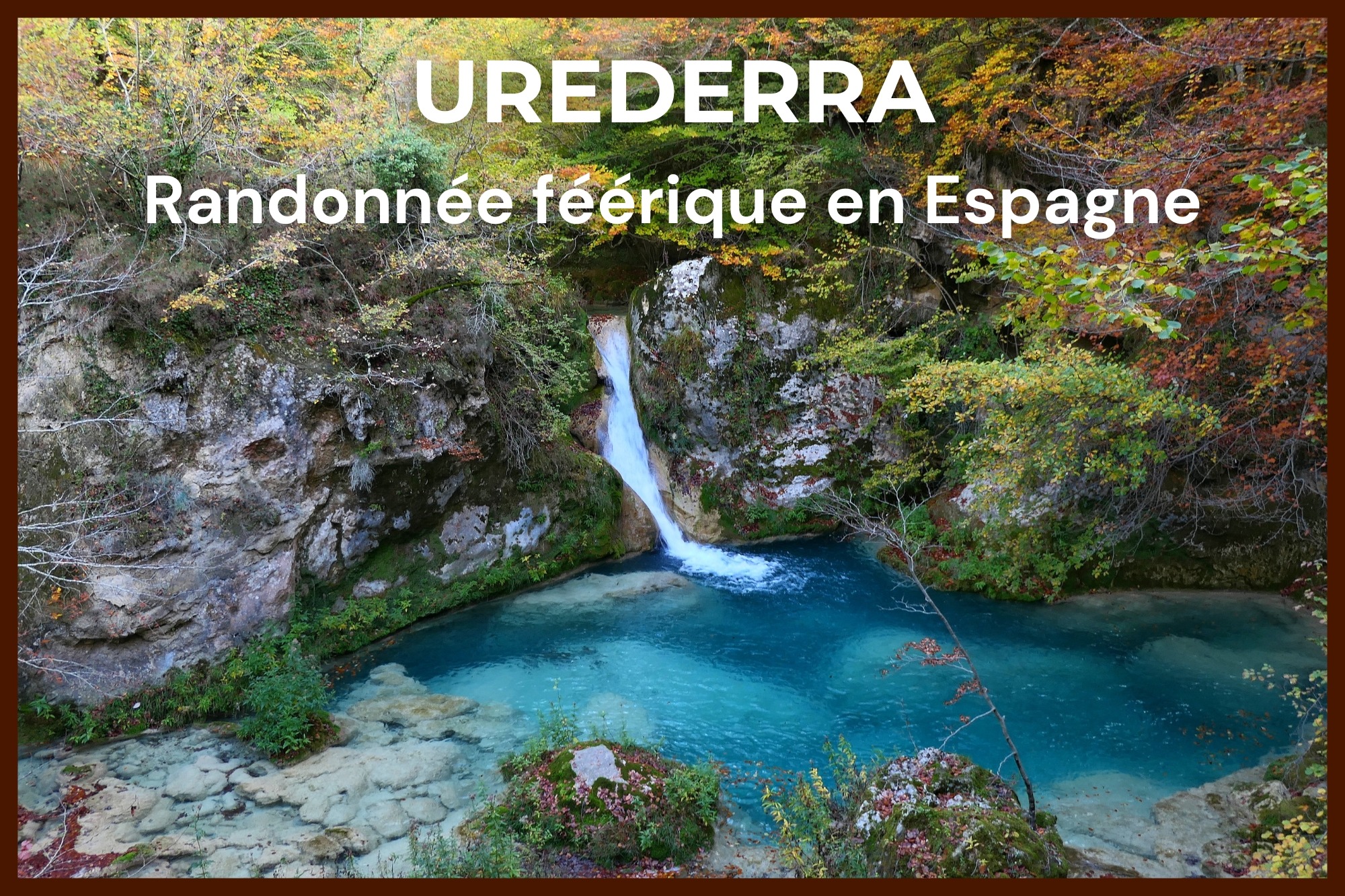 Cascade turquoise automne Urederra Navarre Espagne